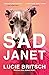 Sad Janet: A whip-smart, hilarious satire of our obsession with happiness