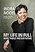 My Life in Full by Indra  Nooyi
