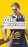 Propagande: La ma...