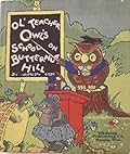 Ol' Teacher Owl's School on Butternut Hill
