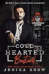 Coldhearted Bastard