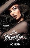 Our Bloodline (Featherstone Academy #3) Book cover for Our Bloodline (Featherstone Academy #3)