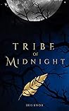 Tribe of Midnight by Iris Knox