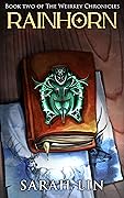 Rainhorn (The Weirkey Chronicles, #2)