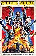 Suicide Squad: Their Greatest Shots