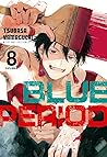 Blue Period, vol. 8 by Tsubasa Yamaguchi