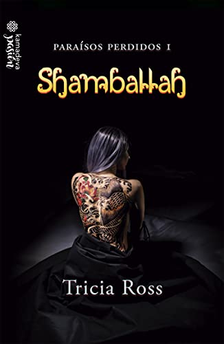 Shamballah (Paraísos perdidos #1)