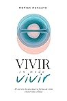 Vivir en modo vivir: El secreto de una nueva forma de vida está en tus células (Spanish Edition)