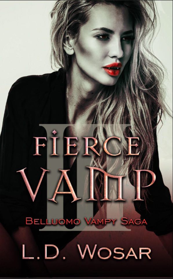 Fierce Vamp (Belluomo Vampy Saga #3)