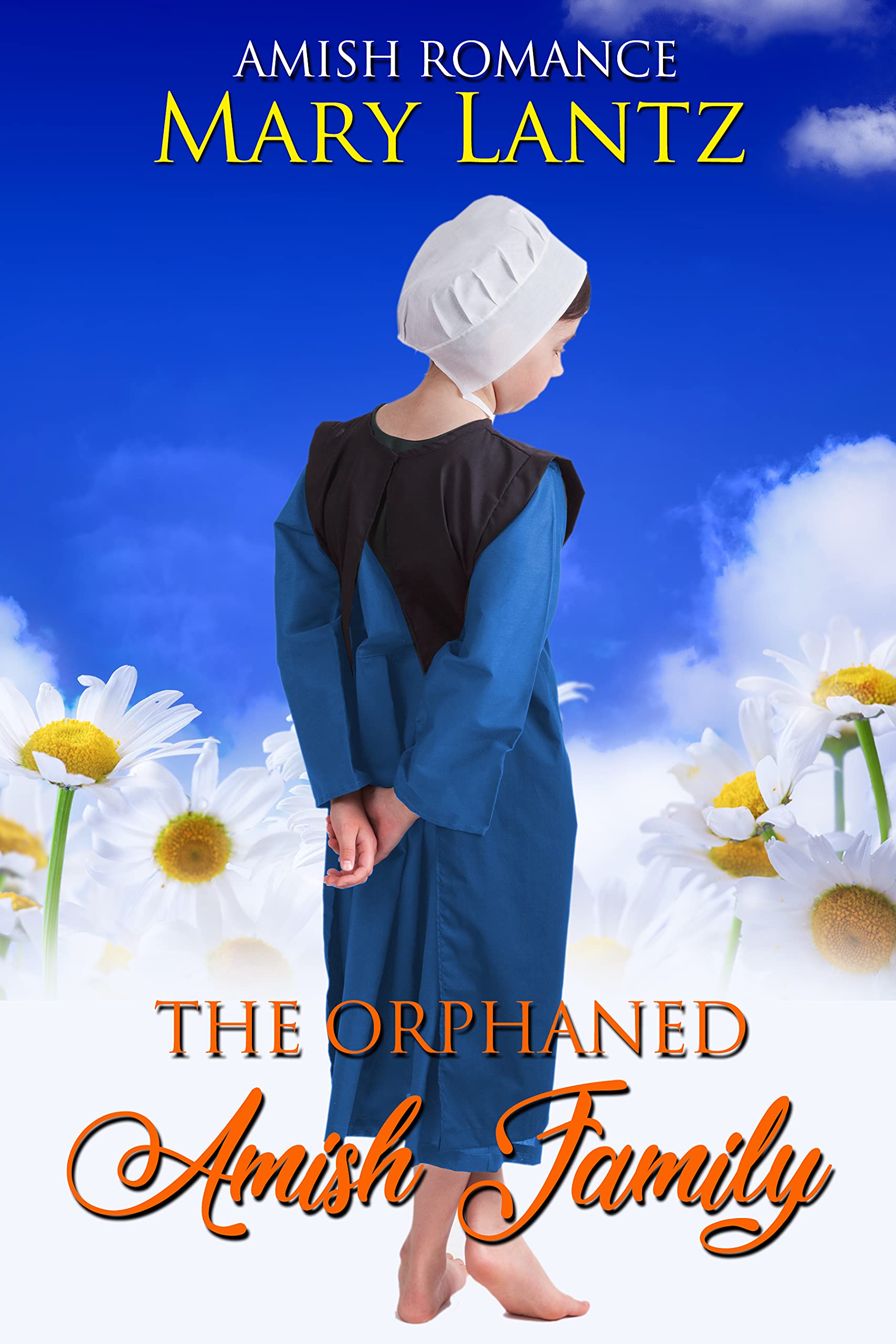 The Orphaned Amish Family (Kindle Edition)
