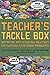 Teacher's Tackle Box