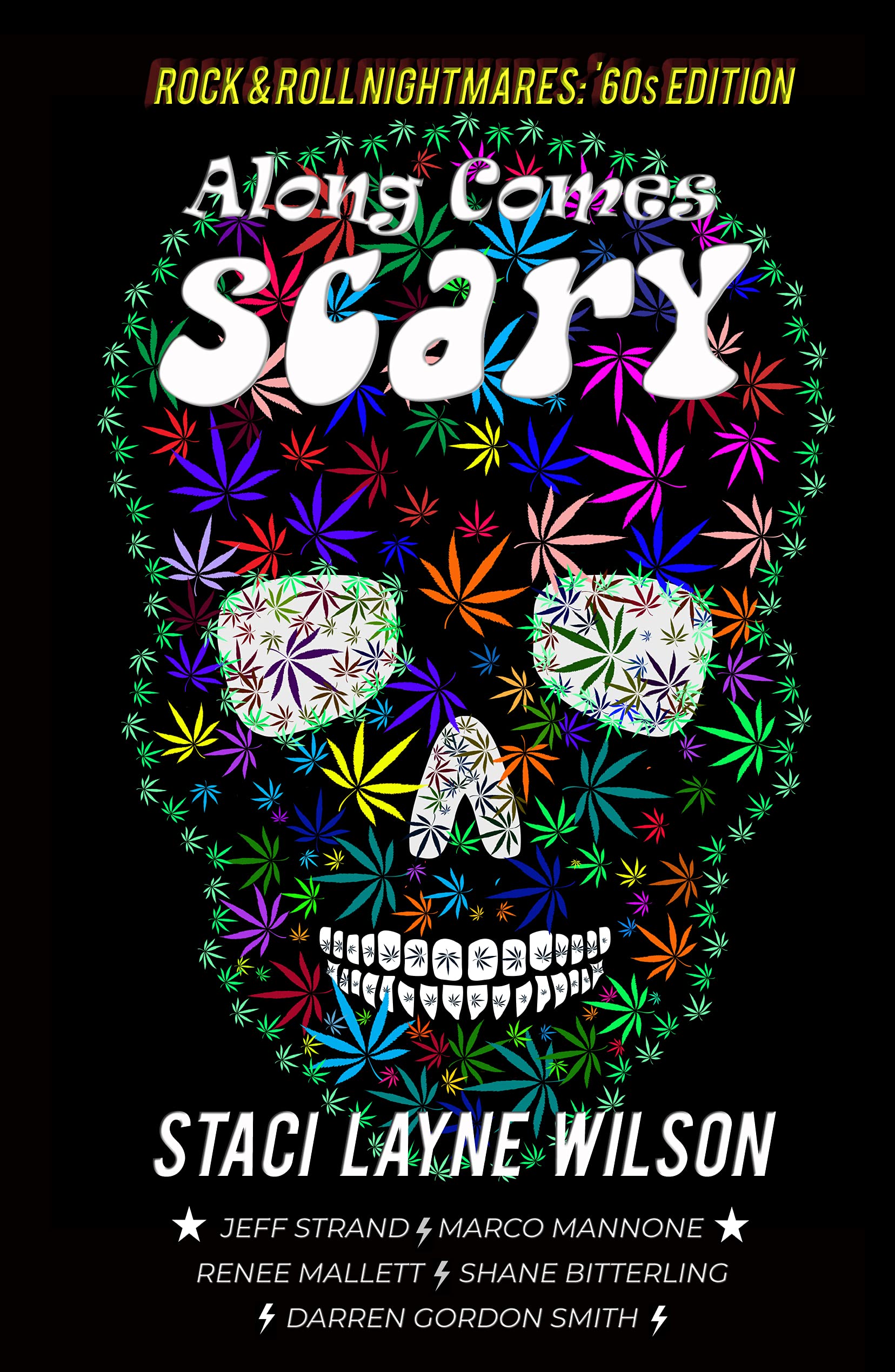 Rock & Roll Nightmares: Along Comes Scary: '60s Edition Short Stories Set in the Rock Music World (Kindle Edition)