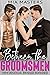 Between the Groomsmen (Betw...