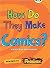How Do They Make ... Comics? (Bug Club)