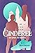 Cinderel: Da Cinza ao Cristal