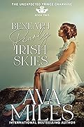 Beneath Pearly Irish Skies