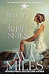 Beneath Pearly Irish Skies (Unexpected Prince Charming, #2)