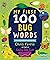 My First 100 Bug Words: Expand Vocabulary and Teach Babies and Toddlers about Beetles, Bees, Butterflies, and More! (My First STEAM Words)
