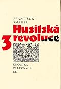 Husitská revoluce. 3, Kronika válečných let