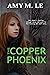 The Copper Phoenix: A Novel