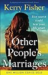 Other People's Marriages by Kerry Fisher