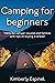 Camping for beginners: Hacks for camper couples and families - with tips on buying a caravan