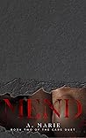 Mend (The Care Series, #2) Mend (The Care Series, #2)