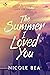 The Summer I Loved You