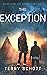 The Exception: The Advent Trilogy : Book 3