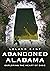 Abandoned Alabama by Leland Kent