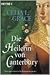 Die Heilerin von Canterbury by Celia L. Grace
