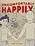 Uncomfortably Happily