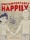 Uncomfortably Happily by Yeon-Sik Hong