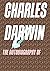 The Autobiography of Charles Darwin