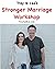 Stronger Marriage Workbook
