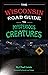 The Wisconsin Road Guide to...