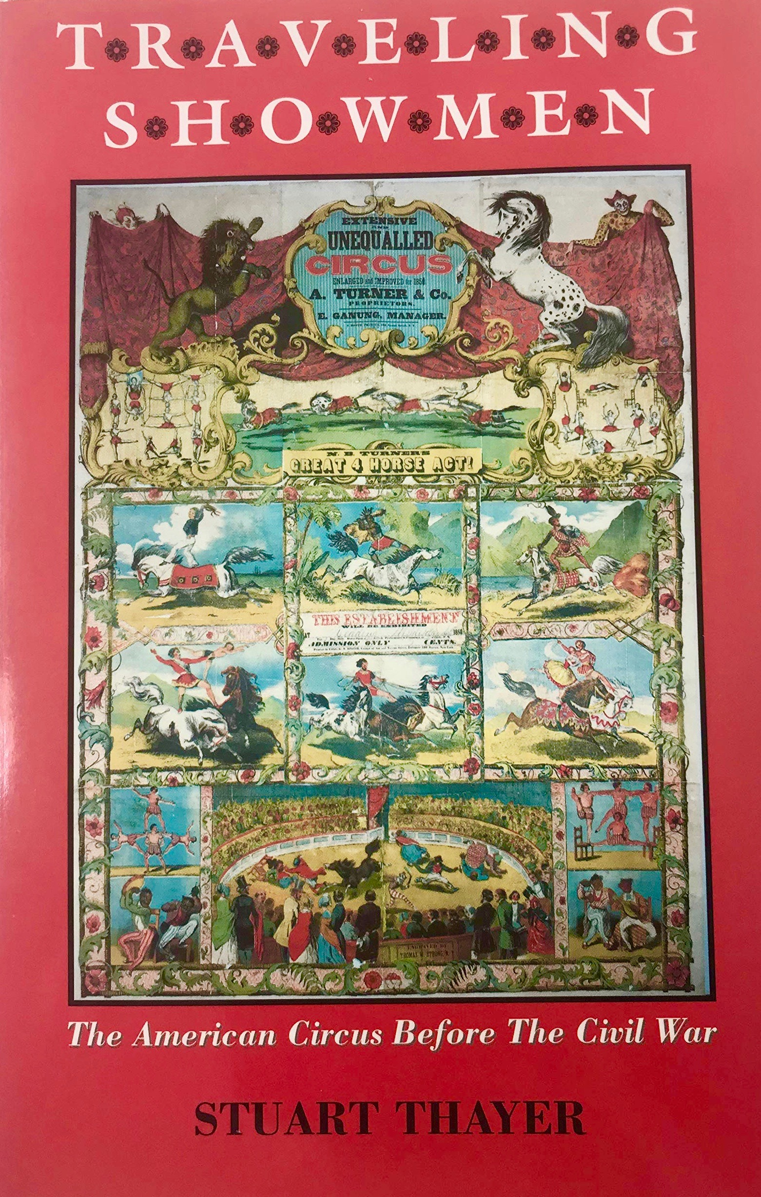 Traveling showmen: The American circus before the Civil War