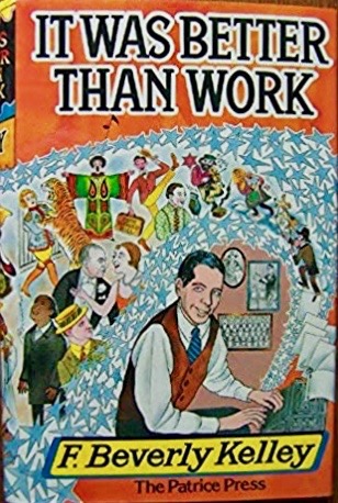 It Was Better Than Work (Hardcover)