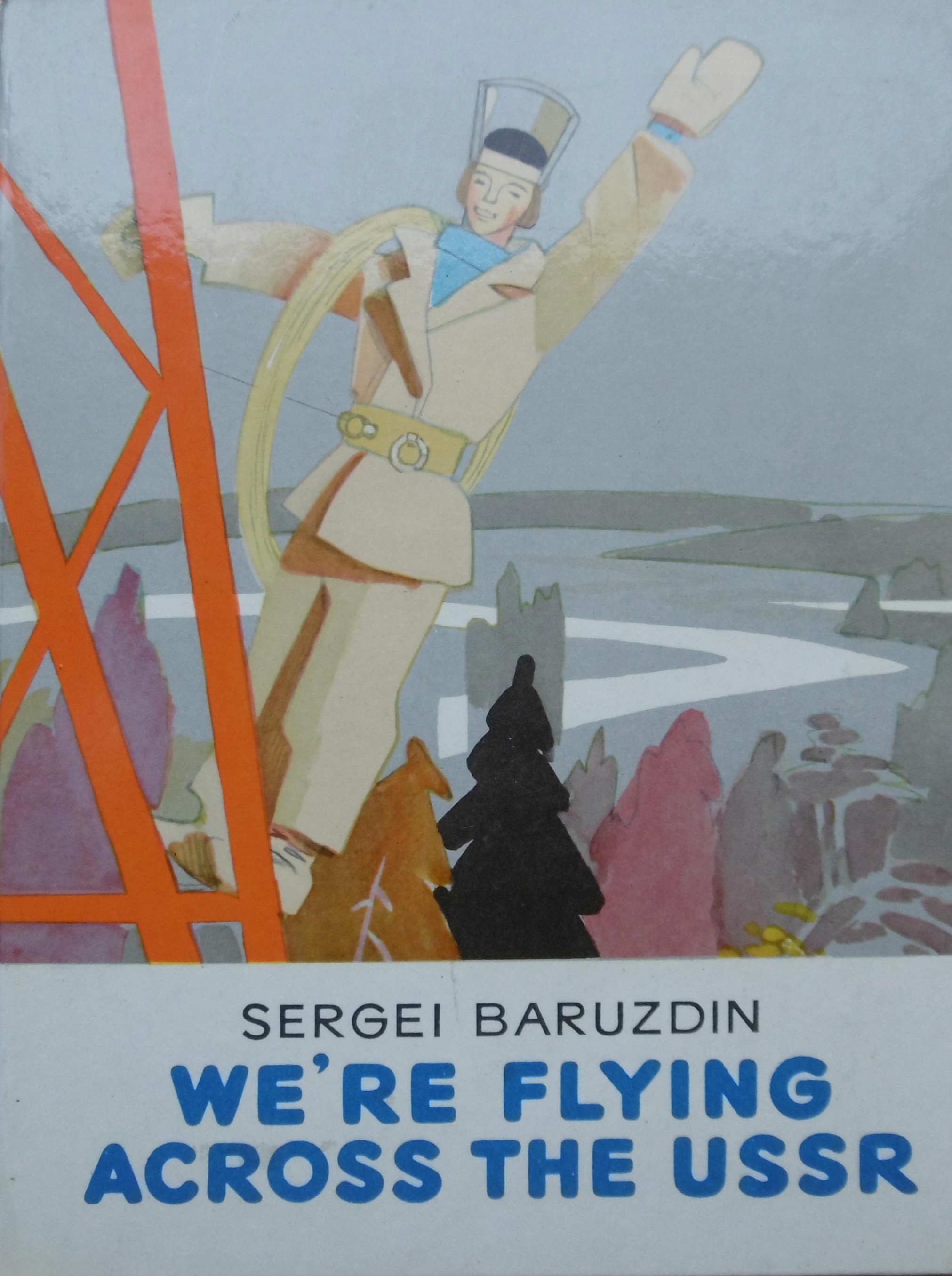 We're flying across the USSR (Hardcover)
