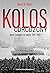 Kolos odrodzony. Armia Czerwona na wojnie 1941-1943