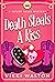 Death Steals A Kiss (Taylor...