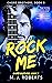 Rock Me: Chord Brothers Book 5