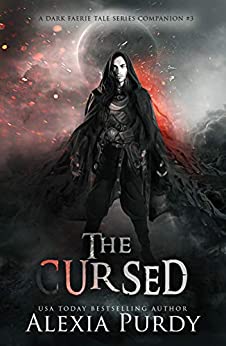 The Cursed (A Dark Faerie Tale, #3.5)