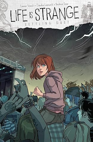 Life Is Strange Vol. 6: Settling Dust