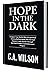 HOPE IN THE DARK 1: Conquer...