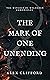 The Mark of One Unending (T...