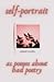 self-portrait as poems abou...