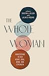 The Whole Woman: ...