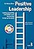 Positive Leadership