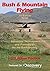 Bush & Mountain Flying: A c...